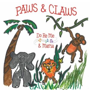 "Paws & Claws" artwork for album of animal songs for children by Do Re Me & Maria